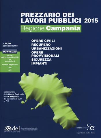 Prezziario dei lavori pubblici 2015. Regione Campania.  - Libro DEI 2015 | Libraccio.it