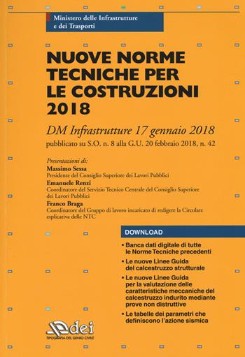 Nuove norme tecniche per le costruzioni. DM Infrastrutture 17 gennaio 2018 pubblicato su S.O. n. 8 alla G.U. 20 febbraio 2018, n. 42. Con aggiornamento online  - Libro DEI 2018 | Libraccio.it