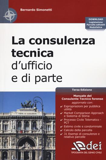 La consulenza tecnica d'ufficio e di parte. Con Contenuto digitale per download - Bernardo Simonetti - Libro DEI 2017 | Libraccio.it
