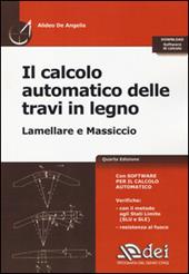 Il calcolo automatico delle travi in legno. Lamellare e massiccio di calcolo. Con software