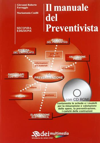 Il manuale del preventivista. Con CD-ROM - Roberto Farruggio, Mariantonia Casilli - Libro DEI 2002, Manuali per l'edilizia | Libraccio.it