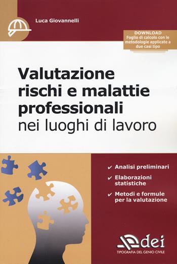 Valutazione rischi e malattie professionali nei luoghi di lavoro. Con aggiornamento online - Luca Giovannelli - Libro DEI 2015 | Libraccio.it