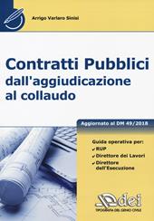 Contratti pubblici dall'aggiudicazione al collaudo