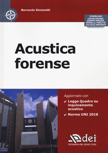 Acustica forense - Bernardo Simonetti - Libro DEI 2018 | Libraccio.it