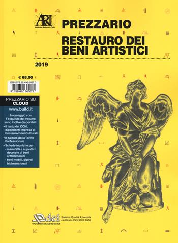Restauro dei beni artistici. Prezzario 2019  - Libro DEI 2019 | Libraccio.it
