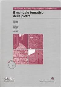 Il manuale tematico della pietra. Ediz. illustrata. Con CD-ROM. Vol. 2  - Libro DEI 2009, Manuali recupero centri storici Sardegna | Libraccio.it