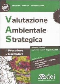 Valutazione ambientale strategica. Con CD-ROM - Antonino Cimellaro, Alfredo Scialò - Libro DEI 2011 | Libraccio.it