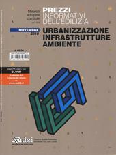 Urbanizzazione infrastrutture ambiente. Prezzi informativi dell'edilizia. Novembre 2016