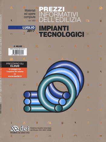 Prezzi informativi dell'edilizia. Impianti tecnologici. Luglio 2017. Con Aggiornamento online  - Libro DEI 2017, Prezzari per l'edilizia | Libraccio.it