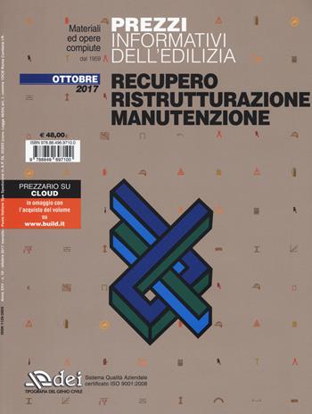 Prezzi informativi dell'edilizia. Recupero, ristrutturazione, manutenzione. Ottobre 2017. Con Contenuto digitale per download  - Libro DEI 2017, Prezzari per l'edilizia | Libraccio.it