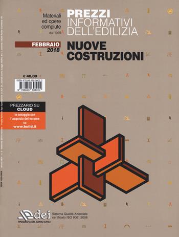 Prezzi informativi dell'edilizia. Nuove costruzioni. Febbraio 2018  - Libro DEI 2018 | Libraccio.it
