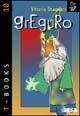 Greguro - Vittorio Stagnani - Libro Salento Books 2002, T-Books | Libraccio.it