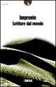 Impronte. Scritture dal mondo  - Libro Besa muci 2003, Lune nuove | Libraccio.it