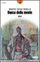 Danza della mente - Maurizio Fantoni Minnella - Libro Salento Books 2003, Lune nuove | Libraccio.it