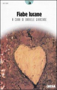 Fiabe lucane  - Libro Besa muci 2006, Lune nuove | Libraccio.it