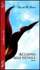 Accanto alle nuvole - Kujtim M. Hoxha - Libro Salento Books 2006, Costellazione | Libraccio.it