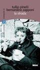 La strada. La sceneggiatura del film - Tullio Pinelli, Bernardino Zapponi - Libro Besa muci 2006, Cosmografie | Libraccio.it