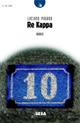 Re Kappa - Luciano Pagano - Libro Besa muci 2007, Lune nuove | Libraccio.it