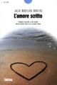 L'amore scritto - Julio Monteiro Martins - Libro Besa muci 2007, Lune nuove | Libraccio.it