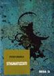 Stigmatizzati - Pietro Fumarola - Libro Besa muci 2007, Entropie | Libraccio.it