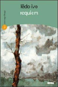 Requiem - Ivo Ledo - Libro Besa muci 2008, Cosmografie | Libraccio.it