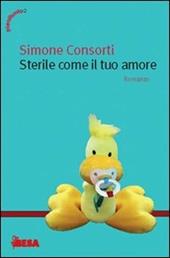 Sterile come il tuo amore