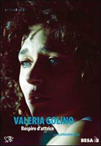 Valeria Golino. Respiro d'attrice - Massimo Causo - Libro Salento Books 2009, Verbamundi | Libraccio.it