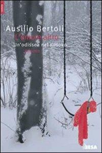 L'amore altro - Ausilio Bertoli - Libro Salento Books 2009, Comete | Libraccio.it