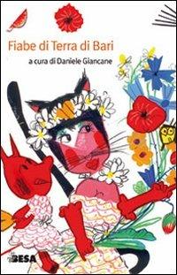 Fiabe di terra di Bari  - Libro Besa muci 2009, Nuove lune | Libraccio.it