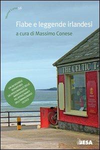 Fiabe e leggende irlandesi  - Libro Besa muci 2011, Nuove lune | Libraccio.it