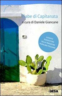 Fiabe di Capitanata  - Libro Salento Books 2011, Nuove lune | Libraccio.it