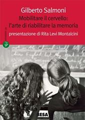 Mobilitare il cervello: l'arte di riabilitare la memoria