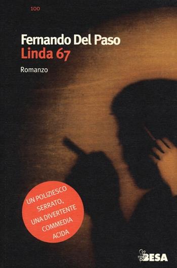 Linda 67 - Fernando Del Paso - Libro Besa muci 2012, Nuove lune | Libraccio.it