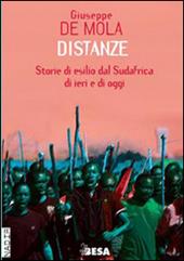 Distanze. Storie di esilio dal Sudafrica di ieri e di oggi