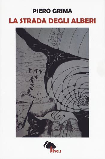 La strada degli alberi - Piero Grima - Libro Salento Books 2017 | Libraccio.it