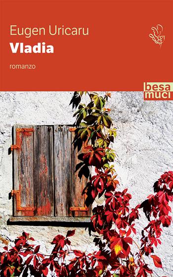 Vladia - Eugen Uricaru - Libro Besa muci 2019, Passage | Libraccio.it