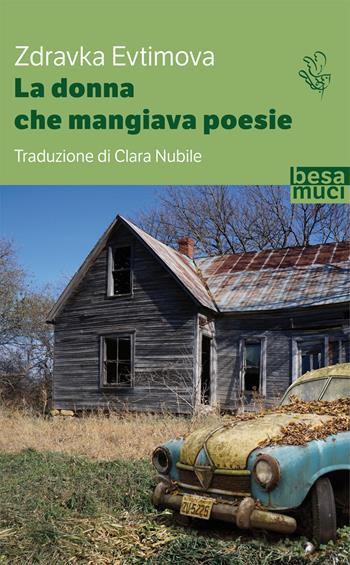 La donna che mangiava - Zdravka Evtimova - Libro Salento Books 2019, Passage | Libraccio.it