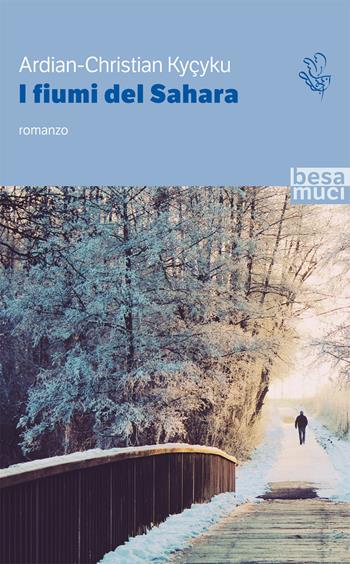 I fiumi del Sahara - Ardian-Christian Kycyku - Libro Salento Books 2019, Passage | Libraccio.it