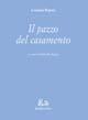 Il pazzo del casamento - Leonida Rèpaci - Libro Rubbettino 2001, Le opere di Leonida Repaci | Libraccio.it