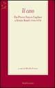 Il caso. Da Pierre-Simon Laplace a Emile Borel (1814-1914)  - Libro Rubbettino 2000, Saggi | Libraccio.it
