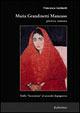 Maria Grandinetti Mancuso pittrice romana. Dalla «secessione» al secondo dopoguerra - Francesca Lombardi - Libro Rubbettino 2001, Varia | Libraccio.it