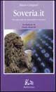 Soveria.it. Un laboratorio telematico europeo - Mario Caligiuri - Libro Rubbettino 2001, Comunicazione pubblica | Libraccio.it