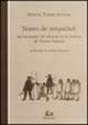Teatro de iniquidad: un escenario de abusos en la justicia de nueva Espana - Manuel Torres Aguilar - Libro Rubbettino 2001, Materiali storia istituz. giur. pol. | Libraccio.it