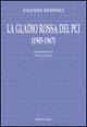 La Gladio rossa del PCI (1945-1967)