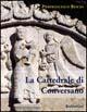 La Cattedrale di Conversano - Pierfrancesco Rescio - Libro Rubbettino 2001, Antiqua et nova | Libraccio.it