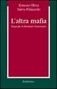 L' altra mafia. Biografia di Bernardo Provenzano