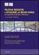 Politiche insediative e mitigazione del rischio sismico. Un'esperienza su Rosarno e Melicucco  - Libro Rubbettino 2002, Varia | Libraccio.it