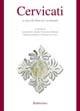 Cervicati  - Libro Rubbettino 2001, Il presente e la memoria | Libraccio.it