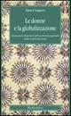 Le donne e la globalizzazione. Domande di genere all'economia globale della riproduzione - Sara Ongaro - Libro Rubbettino 2001, Altera | Libraccio.it