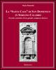 La Santa Casa di San Domenico in Soriano Calabro. Vicende costruttive di un grande complesso barocco - Mario Panarello - Libro Rubbettino 2002, Antiqua et nova | Libraccio.it